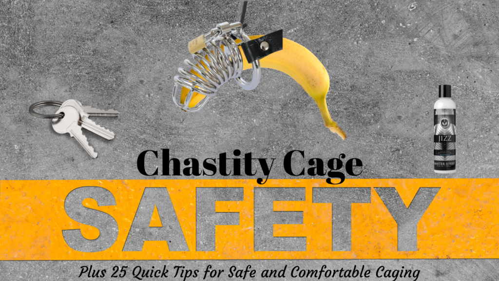 Chastity Cage Safety | Bedbible.com