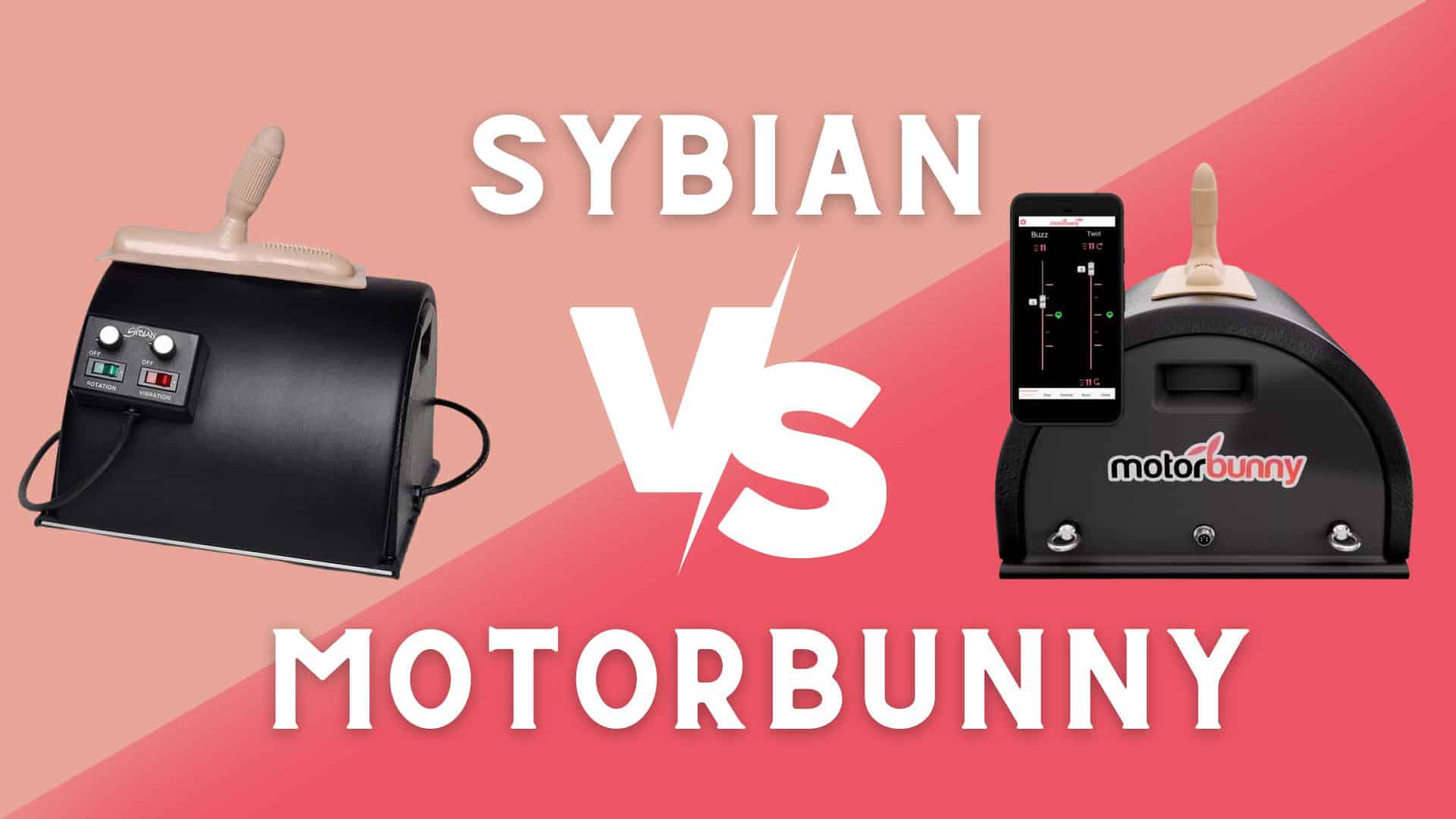 Motorbunny Vs Sybian: Which One To Choose?