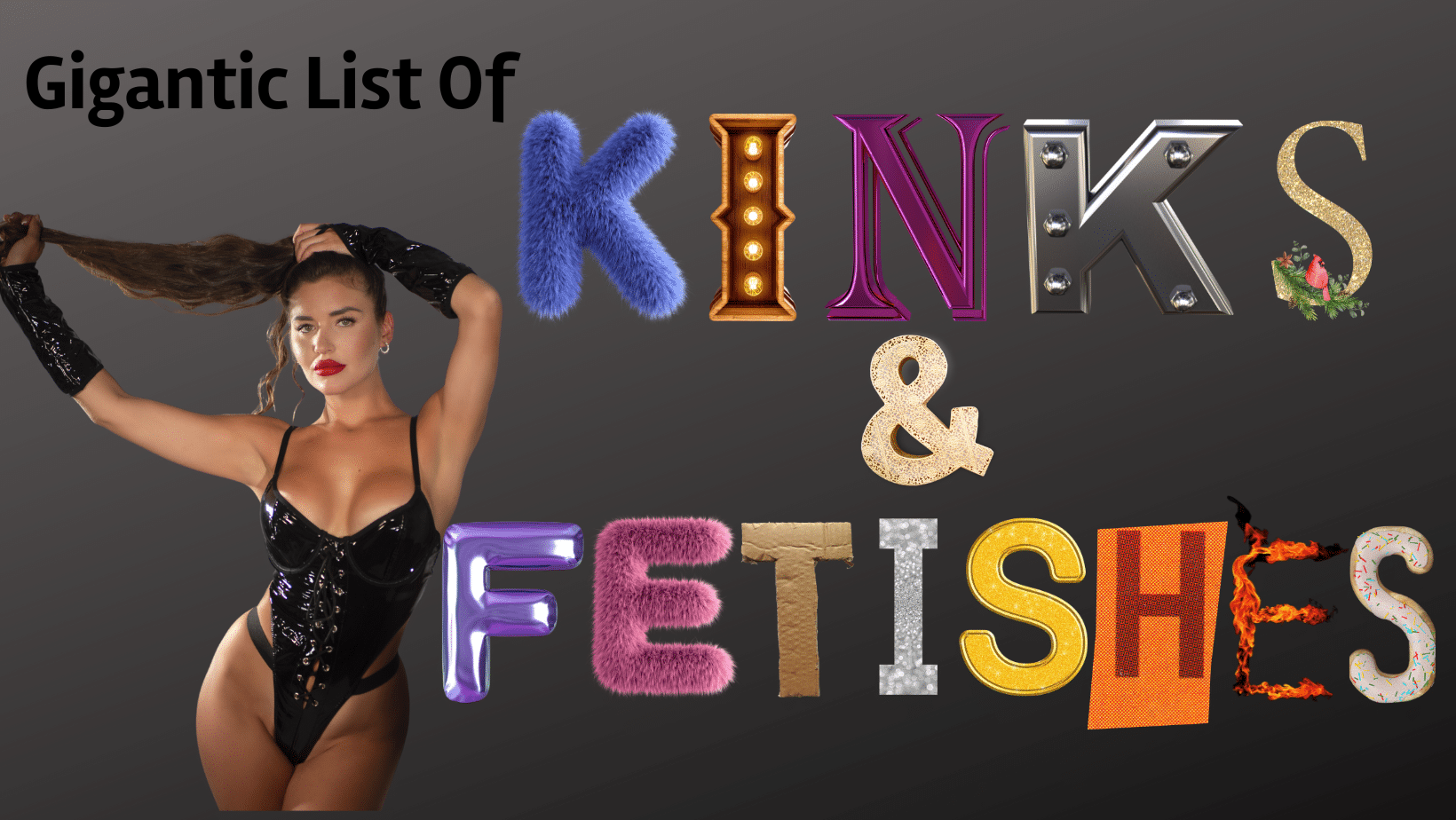 List Of 275 Kinks And Fetishes [from Mild To Wild!]