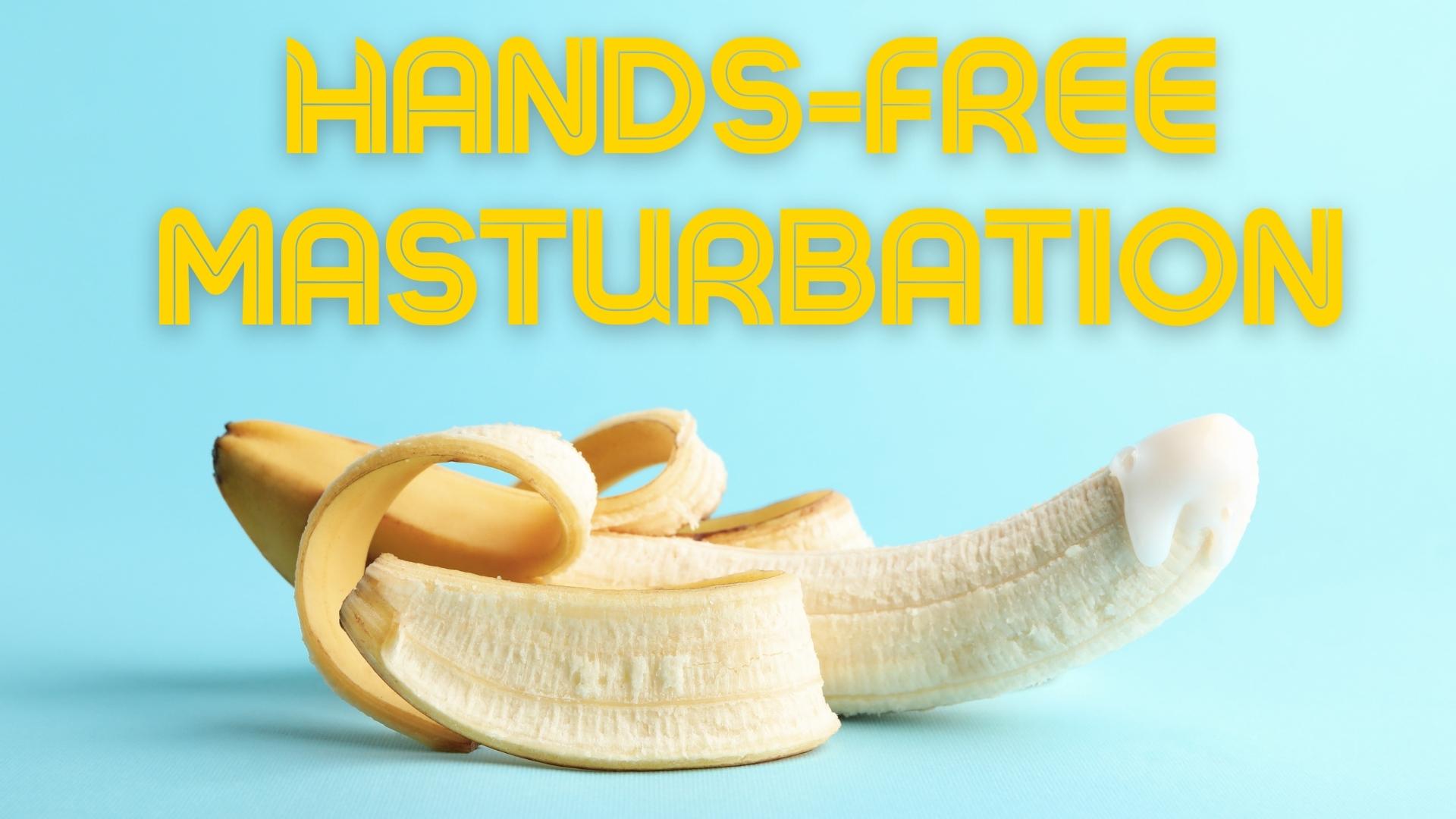 5 Techniques To Master Hands-free Ejaculation