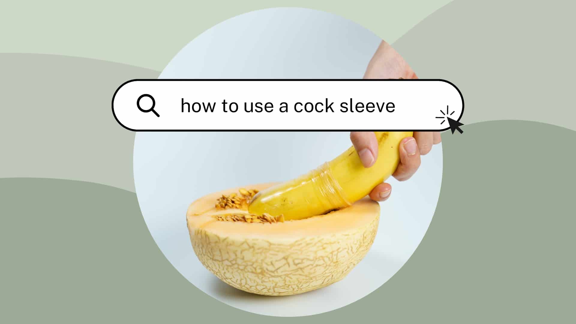 How To Use A Cock Sleeve