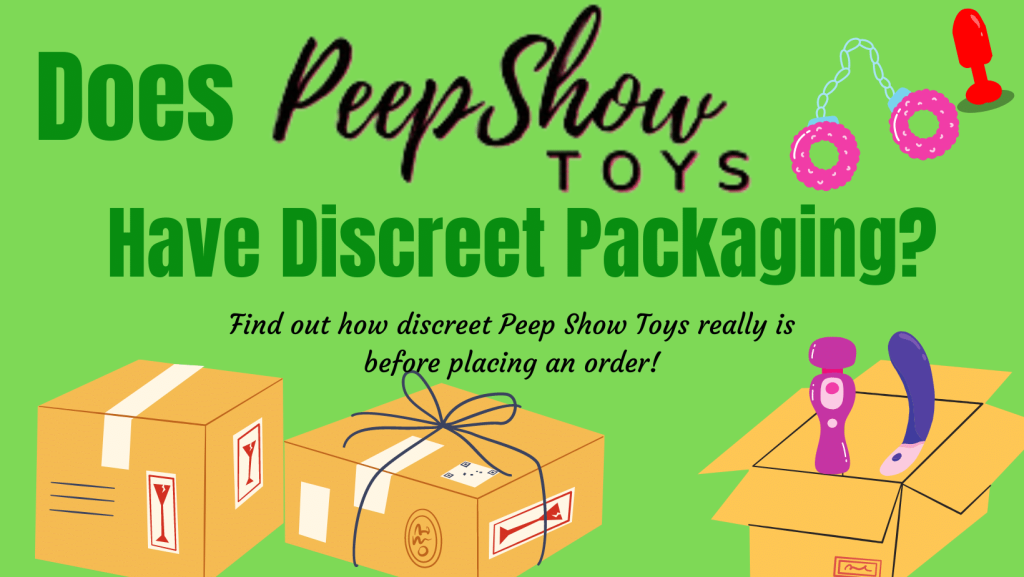 Does Peepshow Toys Have Discreet Packaging? I Bedbible.com