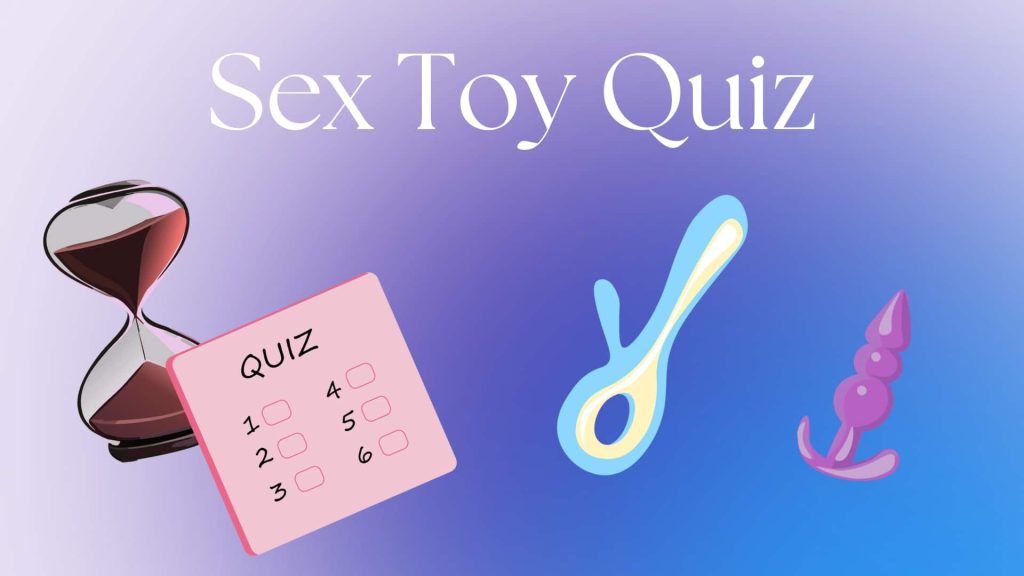 Sex Toy Quiz - Find The Right Toy [bedbible Quiz]