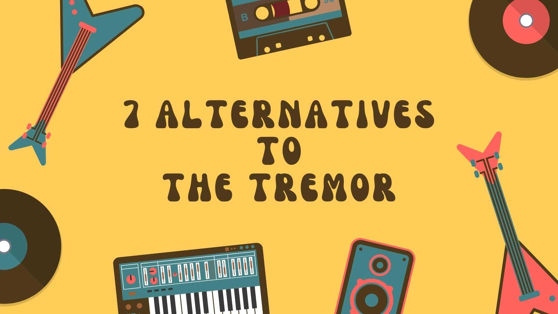 The Tremor Alternatives: 7 More Rock 'n' Rollin' Sex Machines